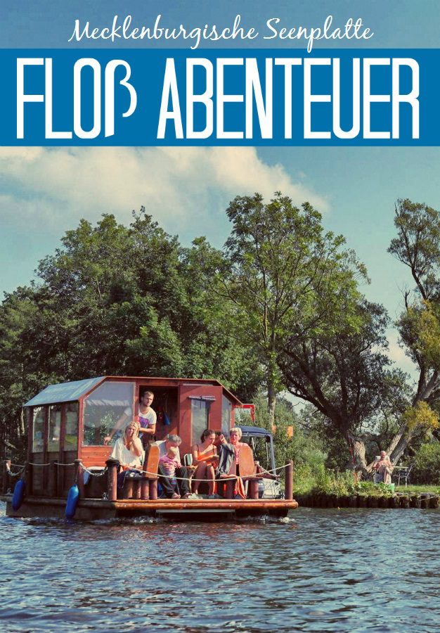 Leinen los Die Mecklenburgische Seenplatte mit dem Floß entdecken