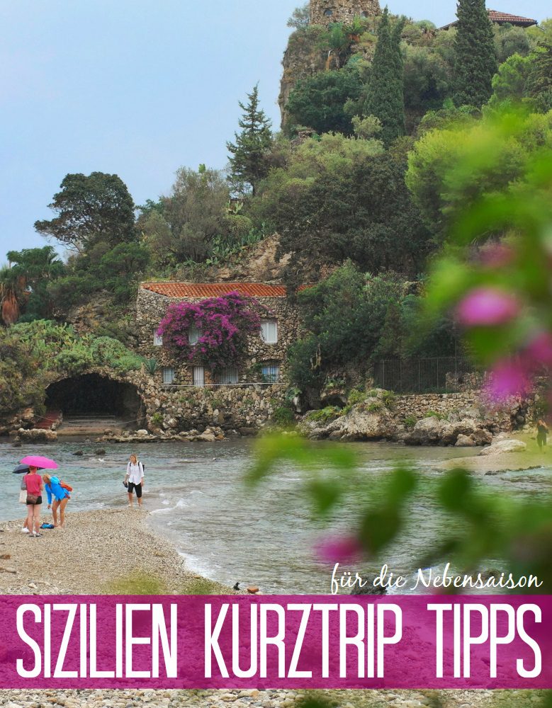 6 Tipps für einen Sizilien Kurztrip in der Nebensaison