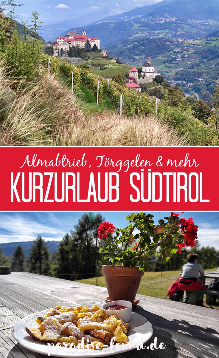 Kurzurlaub in Südtirol: Hüttenträume, Törggelen & ein Almabtrieb