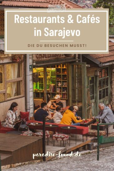 Restaurants & Cafés in Sarajevo, die Du kennen musst