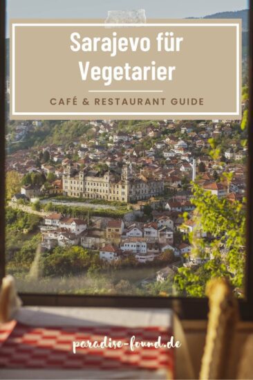 Restaurants & Cafés in Sarajevo, die Du kennen musst