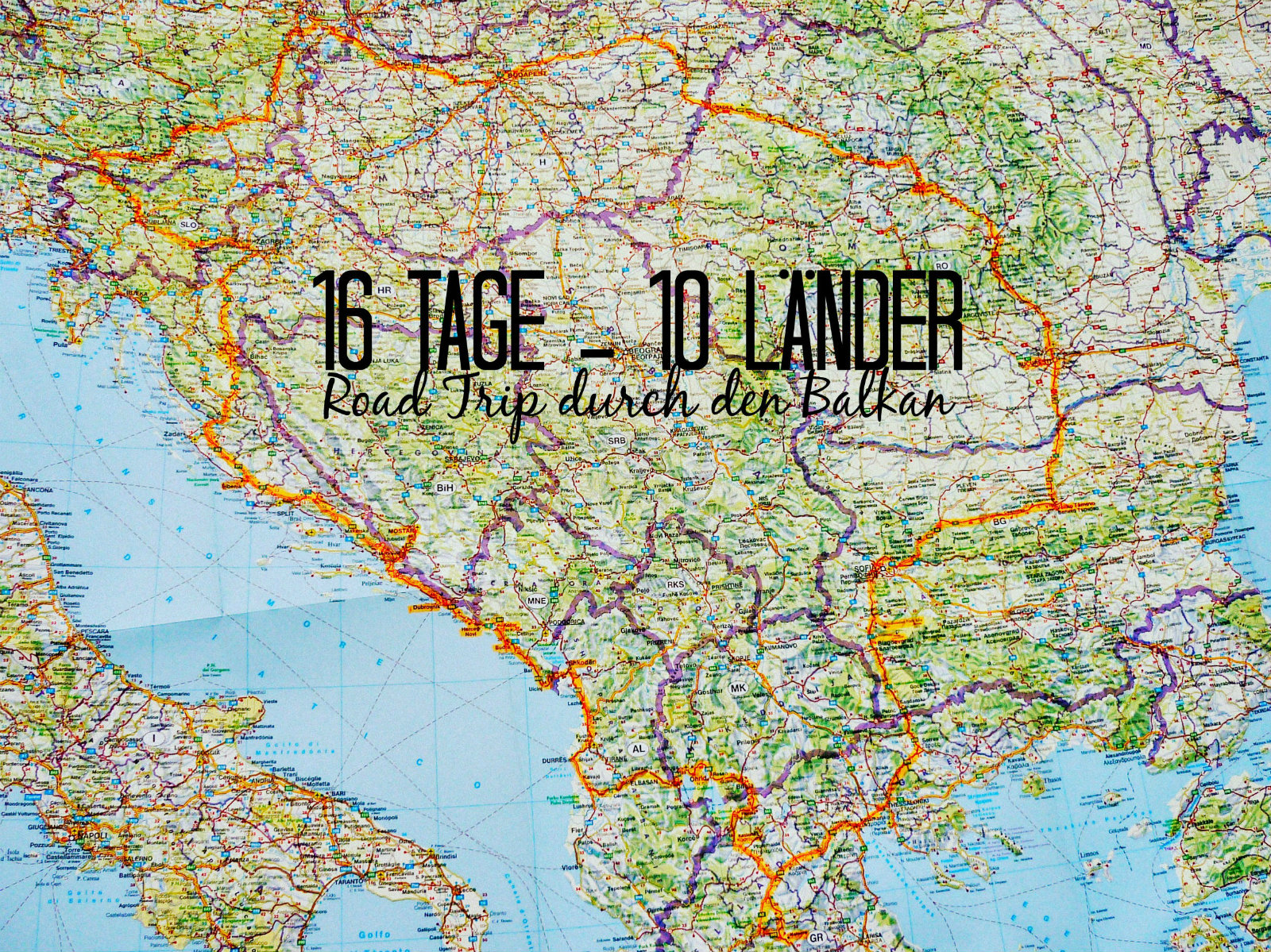 16 e 10 Lander Balkan Roadtrip Route Planung