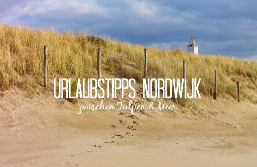 Tipps für Noordwijk aan Zee im Frühling