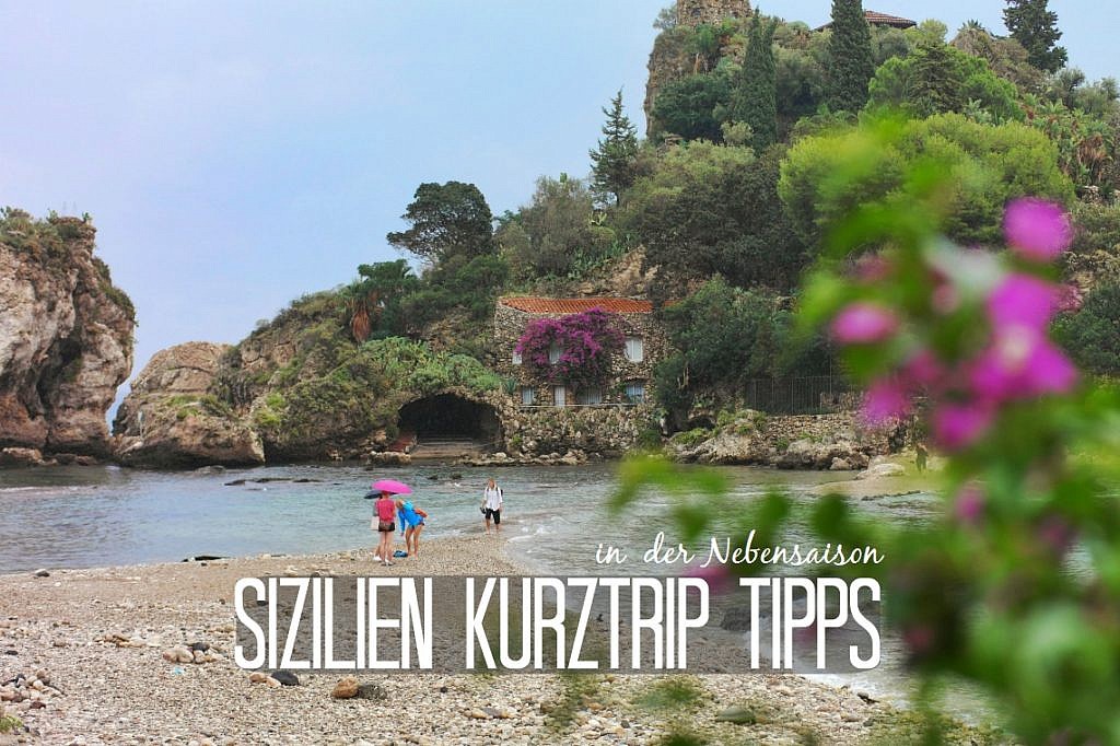 6 Tipps für einen Sizilien Kurztrip in der Nebensaison