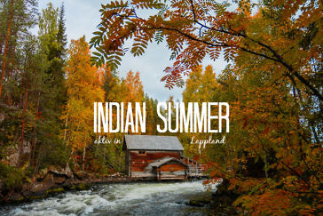 Indian Summer in Finnland - Aktivurlaub im herbstlichen Lappland