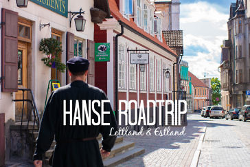 Roadtrip Lettland & Estland - vergessene Hansestädte