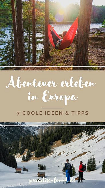 Abenteuer erleben in Europa Tipps