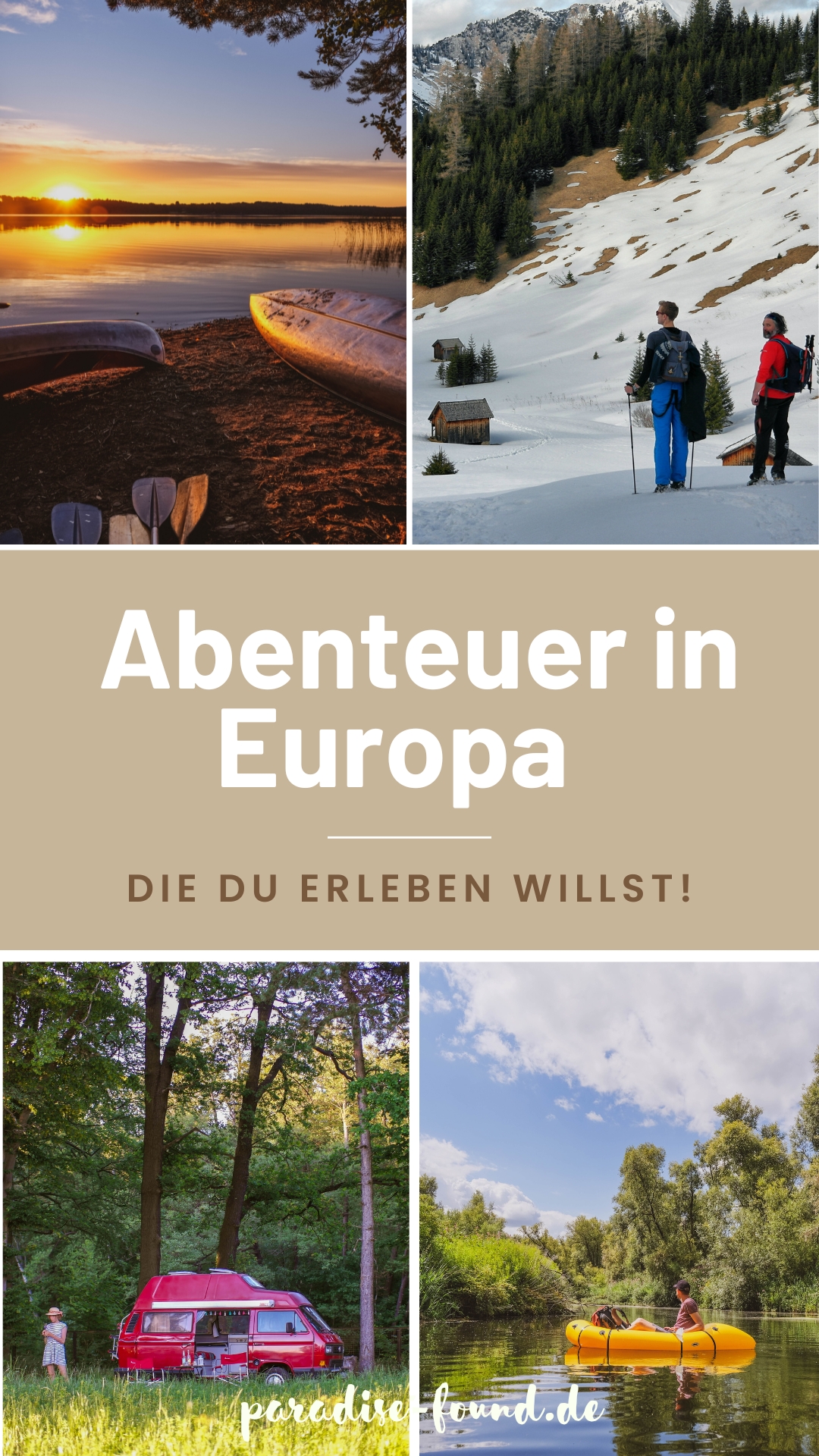 Abenteuer in Europa, die Du erleben willst